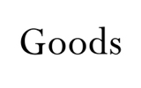 goods